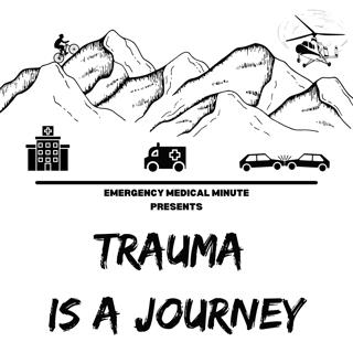 Trauma Is A Journey #4 Coming Full Circle