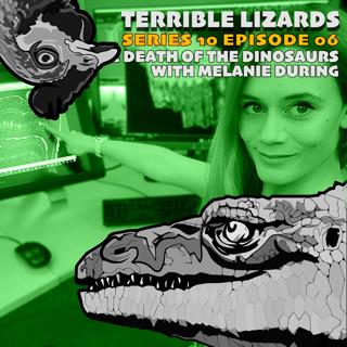 TLS10E06 The Death of The Dinosaurs