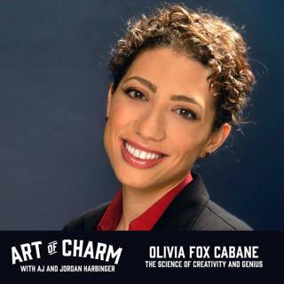395: Olivia Fox Cabane | The Science of Creativity and Genius