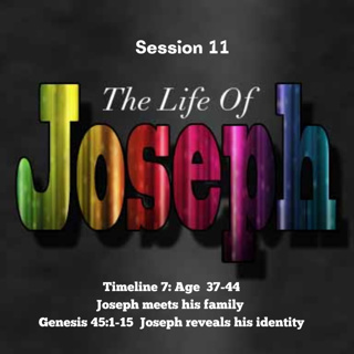 Joseph Session 11