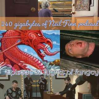 240 gigabytes of Neil Finn podcast