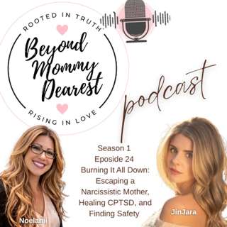 Burning It All Down: Escaping a Narcissistic Mother, Healing CPTSD, and Finding Safety