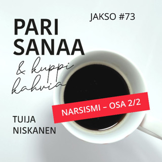 #73 Irti narsistisesta suhteesta