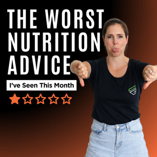 The Worst Nutrition Advice I’ve Seen This Month