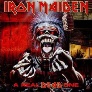 A ReAl DeAd One... Iron MAiden
