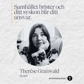 5. Therése Granwald - När samhället brister och ditt syskon blir ditt ansvar