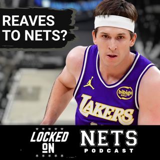 REPORT: Brooklyn Nets Preparing MAX CONTRACT Offer For Austin Reaves | Can They STEAL Lakers Star?