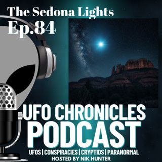 Ep.84 The Sedona Lights