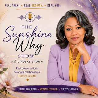The Sunshine Why Show with Lindsay Brown