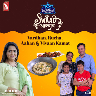 Bitter Gourd Raita | Paneer Chilli | Vardhan Kamat & family | Swaad Aswaad | S3E46 | Prudent | 150825