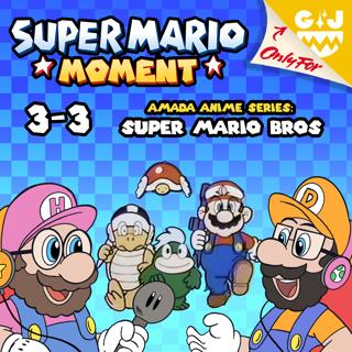 3-3 Amada Anime Series: Super Mario Bros