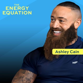 Ashley Cain on Rebuilding Your Health From Rock Bottom