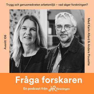 106. Trygg och genusmedveten arbetsmiljö – vad säger forskningen?
