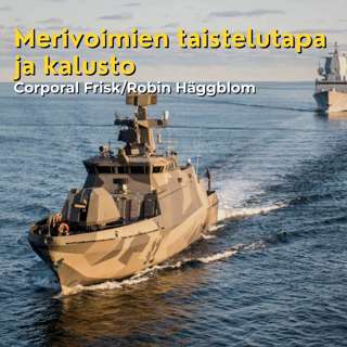 Merivoimien taistelutapa ja kalusto - Corporal Frisk/Robin Häggblom