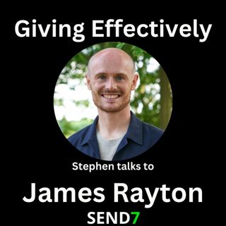 Giving Effectively (with James Rayton)