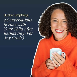 3 Conversation to Have with Your Child After Results (For Any Grade)