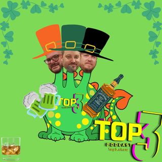 #91, Top 3: St Patrick's Day Beers
