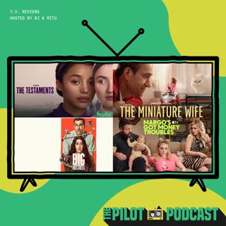 Big Mistakes, The Testaments, Margo's Got Money Troubles, The Miniature Wife