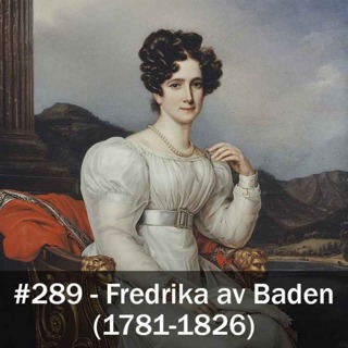 289. Fredrika av Baden (1781-1826)