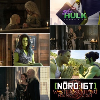 380. Den om She-Hulk, en massa nyheter och Westerosrapport HotD S01E06: The Princess and the Queen