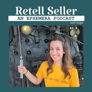 Retell Seller: An Ephemera Podcast