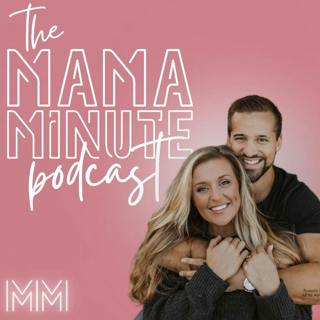 Mama Minute #4