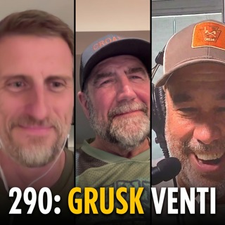 290: GRUSK Venti