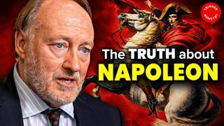 Everything You Know About Napoleon Is Wrong – Historian Andrew Roberts