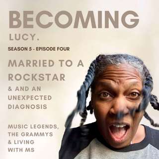 MARRIED TO A ROCKSTAR & AND AN UNEXPECTED DIAGNOSIS: Music Legends, the Grammys & Living with MS