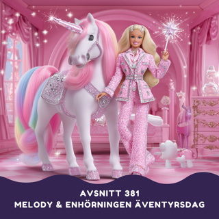 Melody och enhörningen Stjärnglimts äventyrsdag