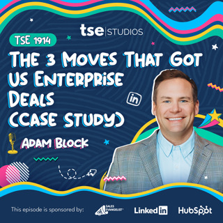 The 3 Moves That Got Us Enterprise Deals (Case Study) | Adam Block - 1914