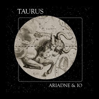 S3 E2 Ariadne & Io: The Constellation of Taurus, Part 2