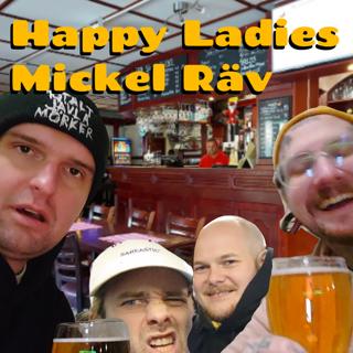 43. Mickel Räv (Med August Rydell och Sebastian Røv)