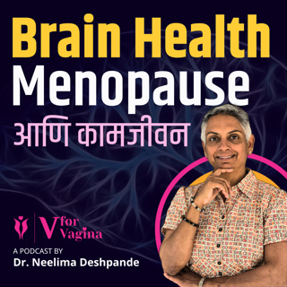 Brain health, menopause and s*x life