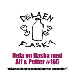 165. Dela en flaska med Alf och Petter – "Kräver studentvin sommeliernas sommelier?"