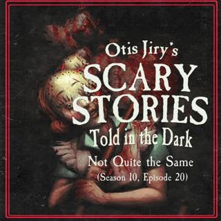 S10E20 – "Not Quite the Same" – Scary Stories Told in the Dark