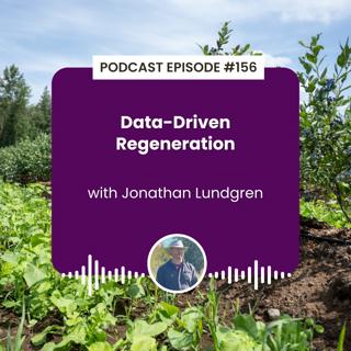 Episode 156: Data-Driven Regeneration with Jonathan Lundgren