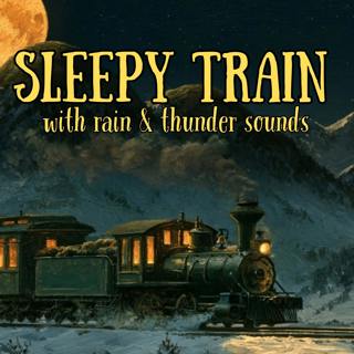 The Never-Ending Night Train | Sleep Story with Rain & Thunder Sounds