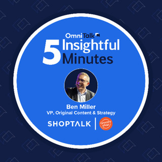 Your Ultimate Preview Of What To Expect At Shoptalk Fall & Groceryshop 2025 With Ben Miller