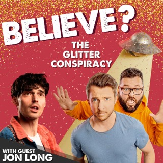 Ep86. The Glitter Conspiracy | with Jon Long
