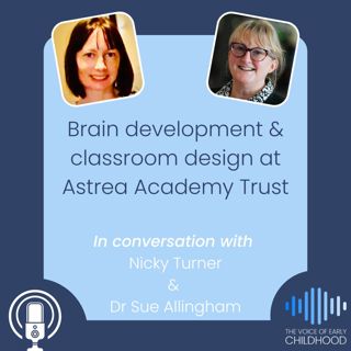 Brain development & classroom design at Astrea Academy Trust