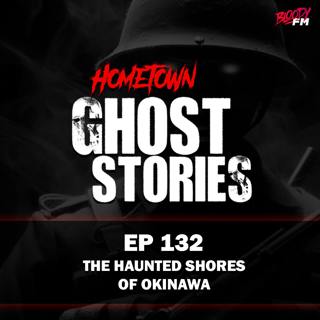 EP 132 - The Haunted Shores of Okinawa | Okinawa, Japan