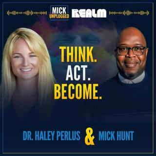 Master Your Mindset, Master Your Life with Dr. Haley Perlus