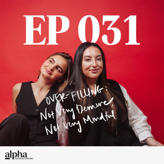 031: Over-Filling: Not Very Demure, Not Very Mindful