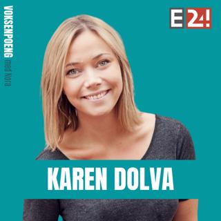 Mitt voksenpoeng: Karen Dolva
