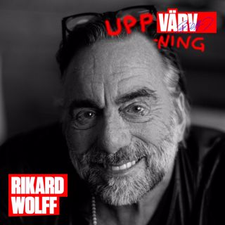 UPPVÄRVNING med Rikard Wolff