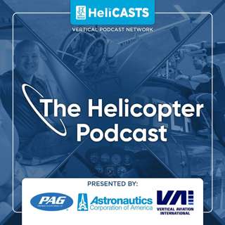 Episode #117 - Gearing Up for VAI – What to Expect & Why You Should Be There! – The Helicopter Podcast
