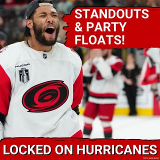 STANDOUTS & PARTY FLOATS! Carolina Hurricanes Standouts in the Stanley Cup Final & Parade Updates