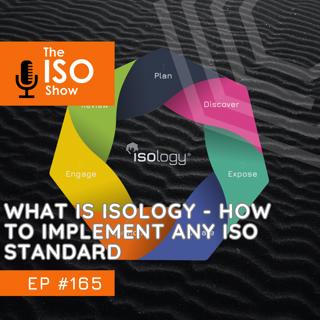 #165 What is isology? How to Implement any ISO Standard