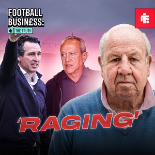 Football Business: The Truth - 'This is WRONG' - Keith Wyness blasts UEFA officials amid Aston Villa sanction update, Sunderland u-turn reaction
